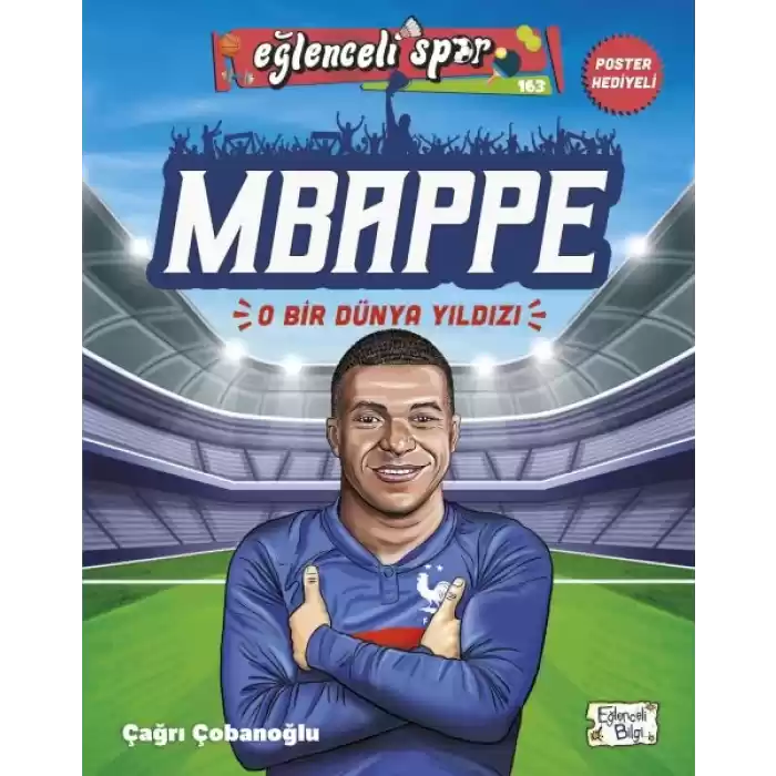 Mbappe - O Bir Dünya Yıldızı