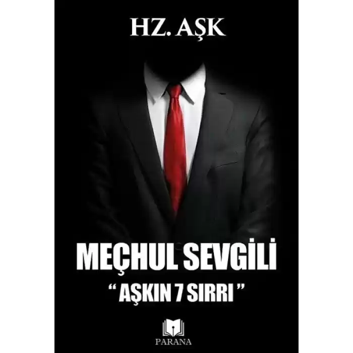 Meçhul Sevgili - Aşkın 7 Sırrı