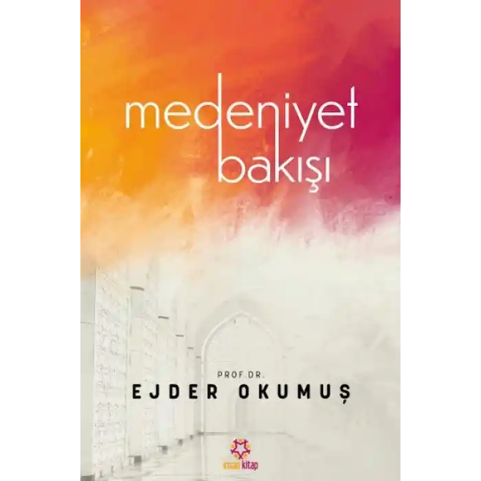 Medeniyet Bakışı