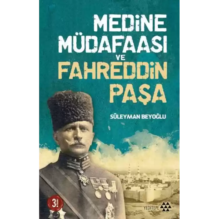 Medine Müdafaası ve Fahreddin Paşa