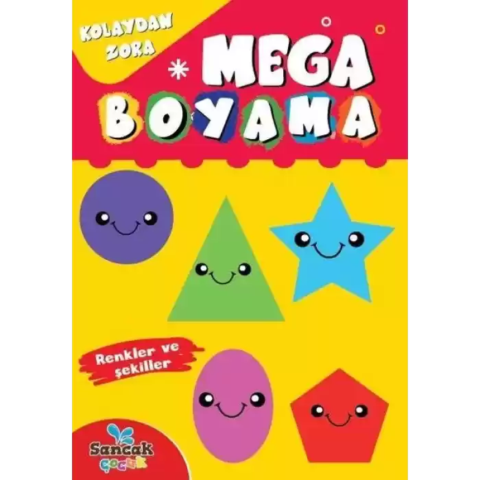 Mega Boyama - Renkler ve Şekiller Kolaydan Zora
