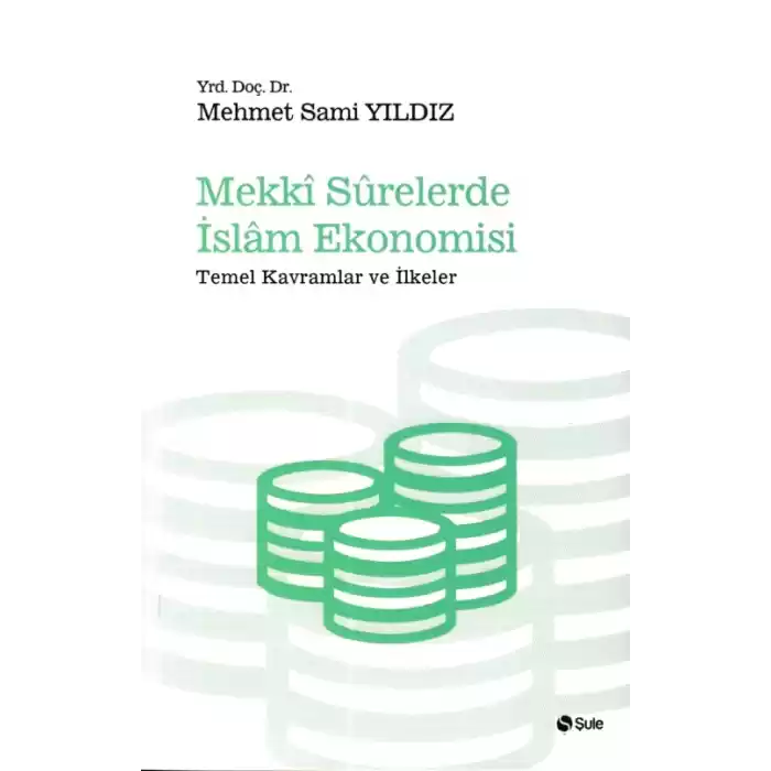 Mekki Surelerde İslam Ekonomisi