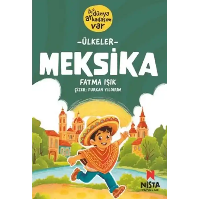 Meksika - Bi Dünya Arkadaşım Var
