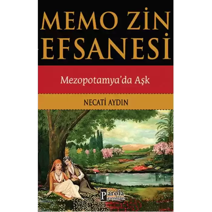 Memo zin Efsanesi  Mezopotamyada Aşk