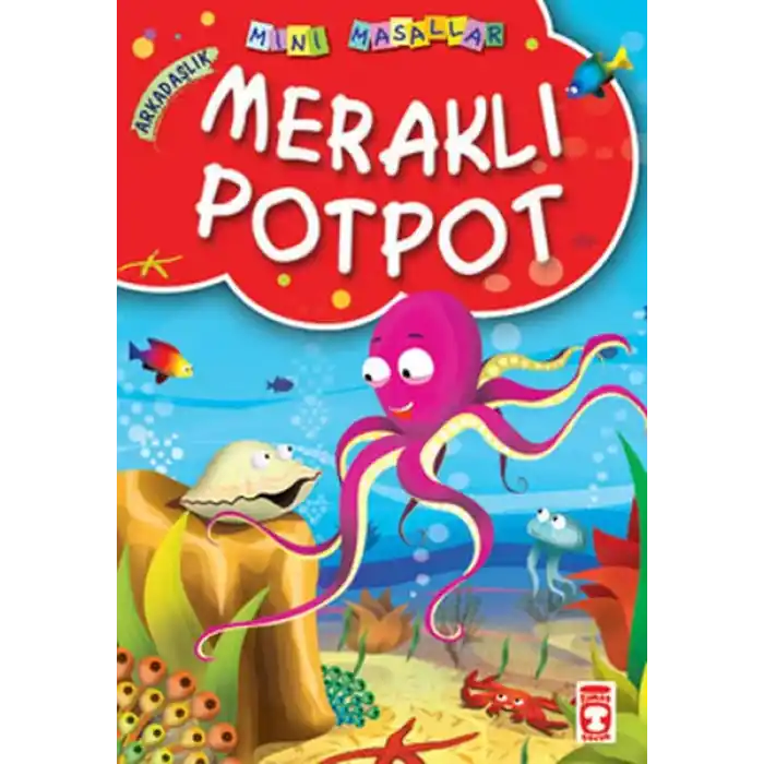 Meraklı Potpot / Mini Masallar