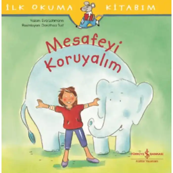 Mesafeyi Koruyalım - İlk Okuma Kitabım