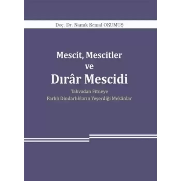 Mescit, Mescitler ve Dırar Mescidi