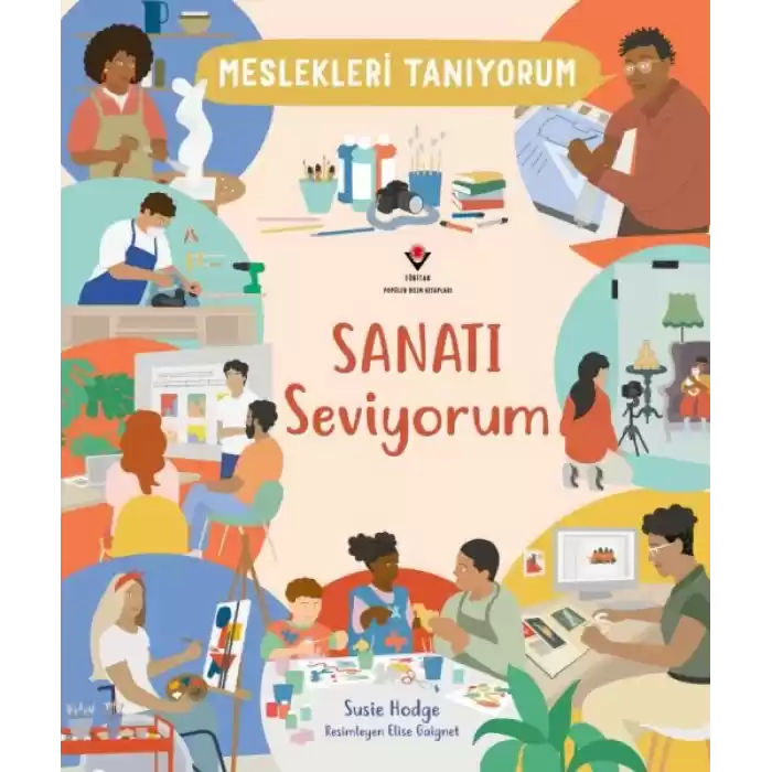 Meslekleri Tanıyorum Sanatı Seviyorum