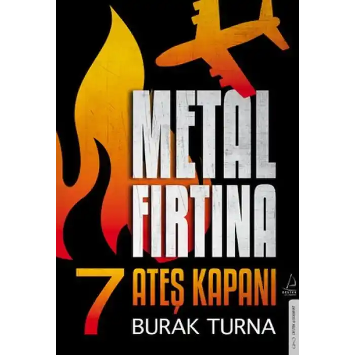 Metal Fırtına 7 - Ateş Kapanı