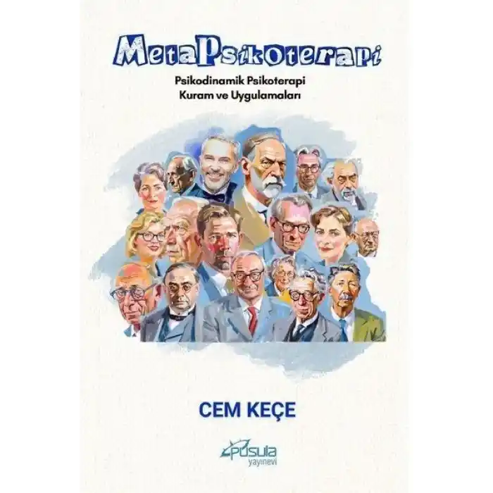 Metapsikoterapi - Psikodinamik Psikoterapi Kuram ve Uygulamaları