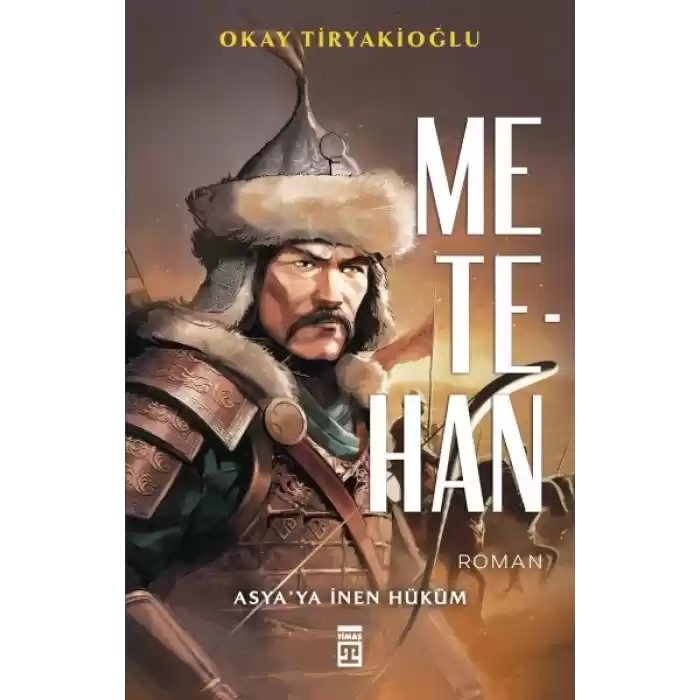 Metehan - Asya’ya İnen Hüküm