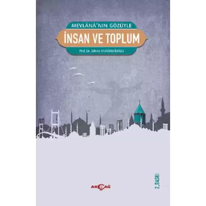 Mevlananın Gözüyle İnsan ve Toplum