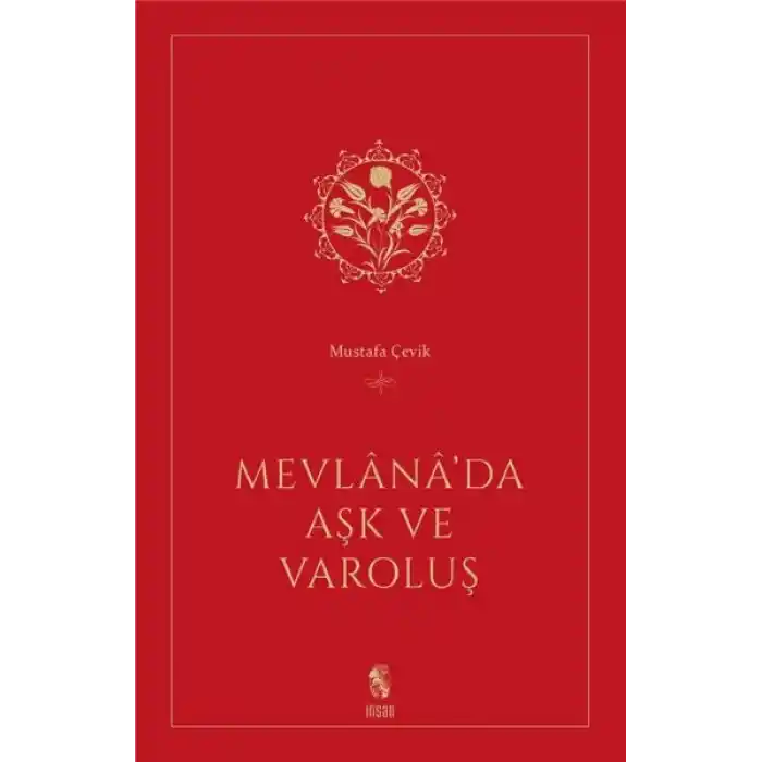Mevlana’da Aşk ve Varoluş