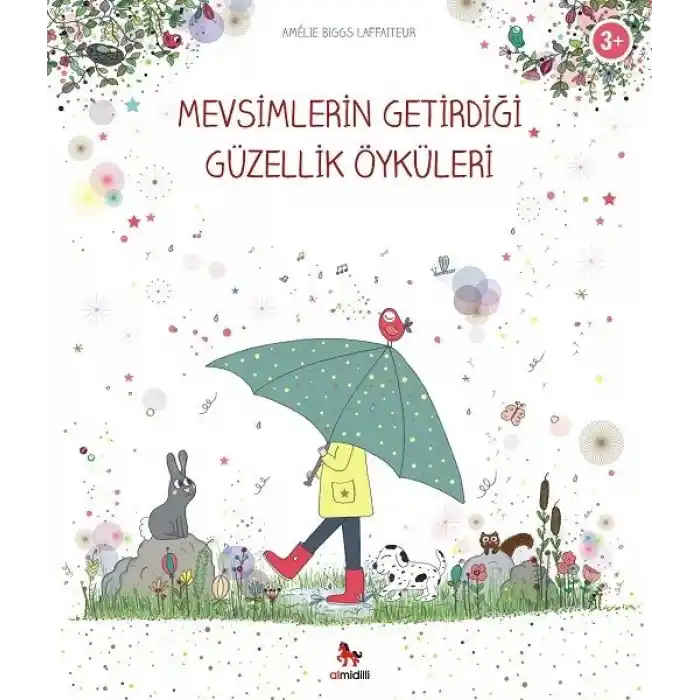 Mevsimlerin Getirdiği Güzellik Öyküleri
