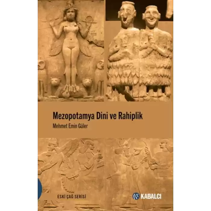 Mezopotamya Dini ve Rahiplik
