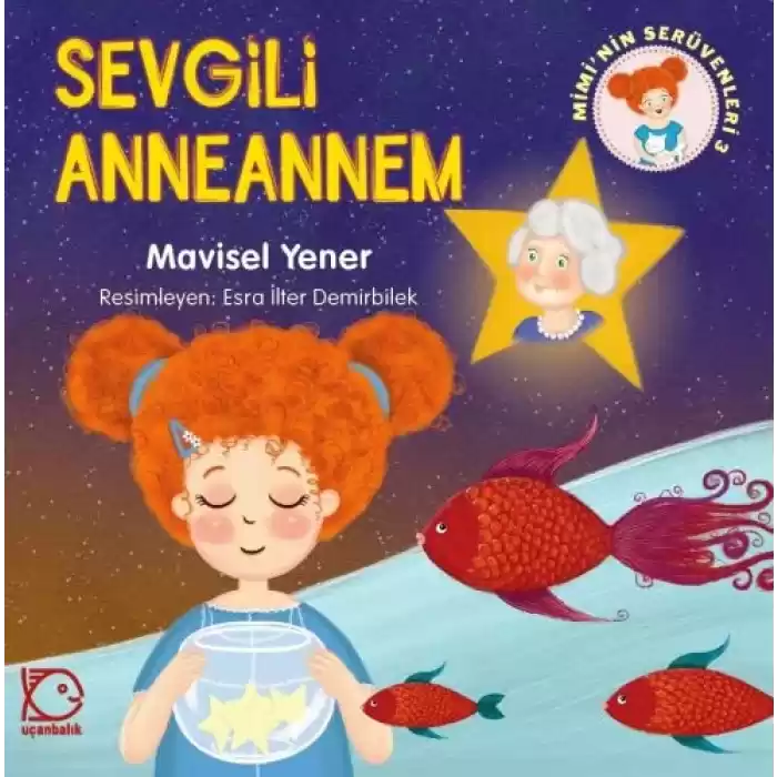 Miminin Serüvenleri 3 - Sevgili Anneannem
