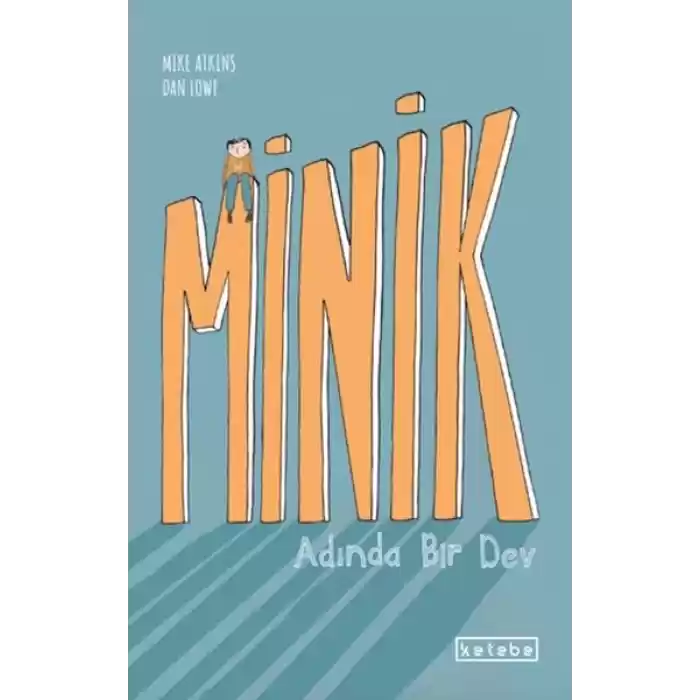 Minik Adında Bir Dev