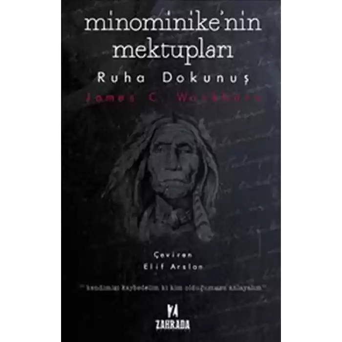 Minominikenin Mektupları : Ruha Dokunuş
