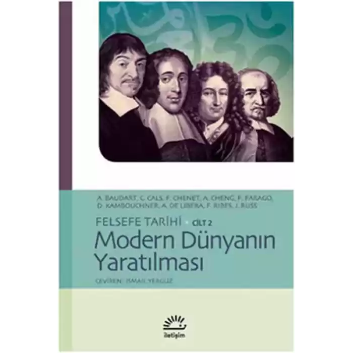 Modern Dünyanın Yaratılması / Felsefe Tarihi Cilt 2