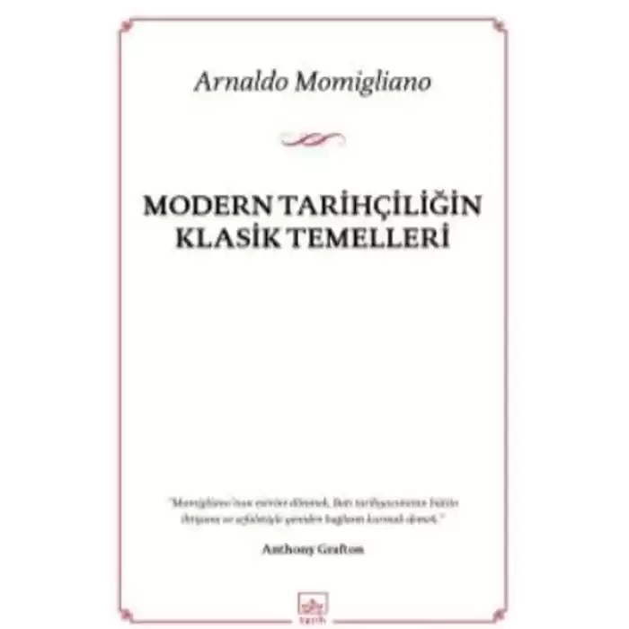 Modern Tarihçiliğin Klasik Temelleri