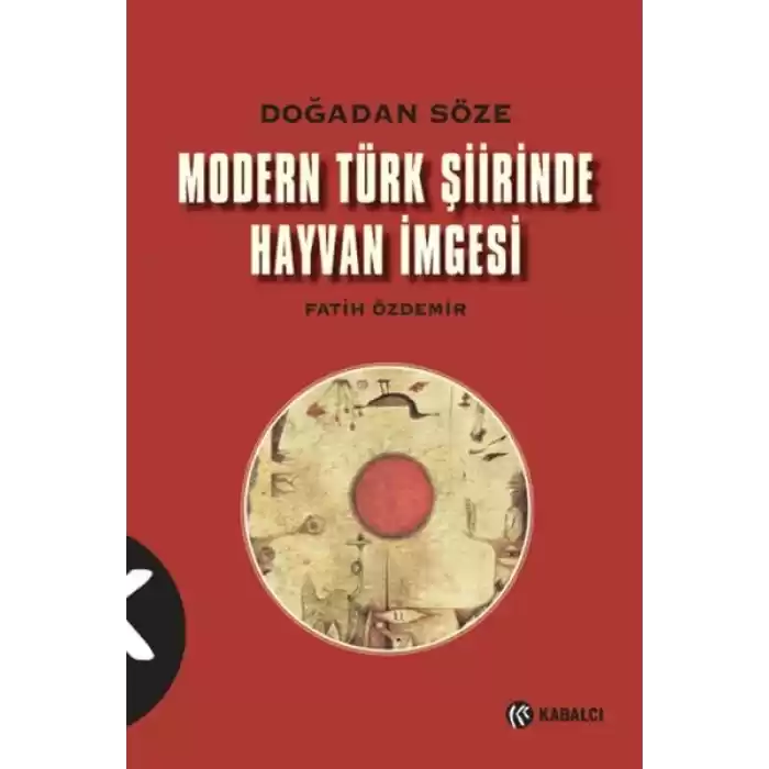 Modern Türk Şiirinde Hayvan İmgesi