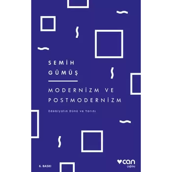 Modernizm ve Postmodernizm  Edebiyatın Dünü ve Yarını