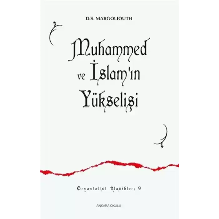 Muhammed ve İslamın Yükselişi 9