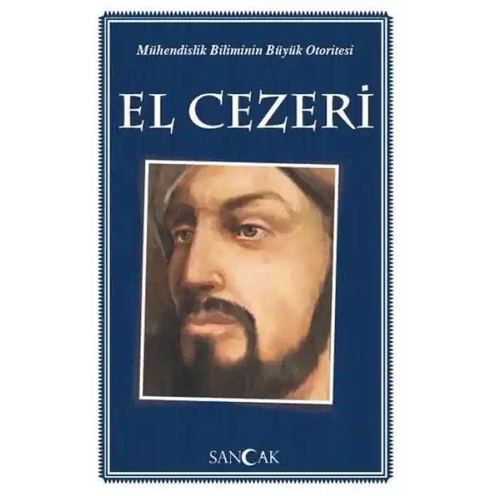Mühendislik Biliminin Büyük Otoritesi El Cezeri