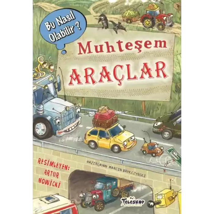 Muhteşem Araçlar - Bu Nasıl Olabilir?