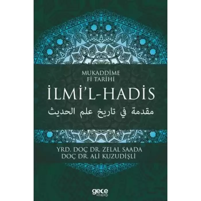Mukaddime Fi Tarihi - İlmi’l- Hadis