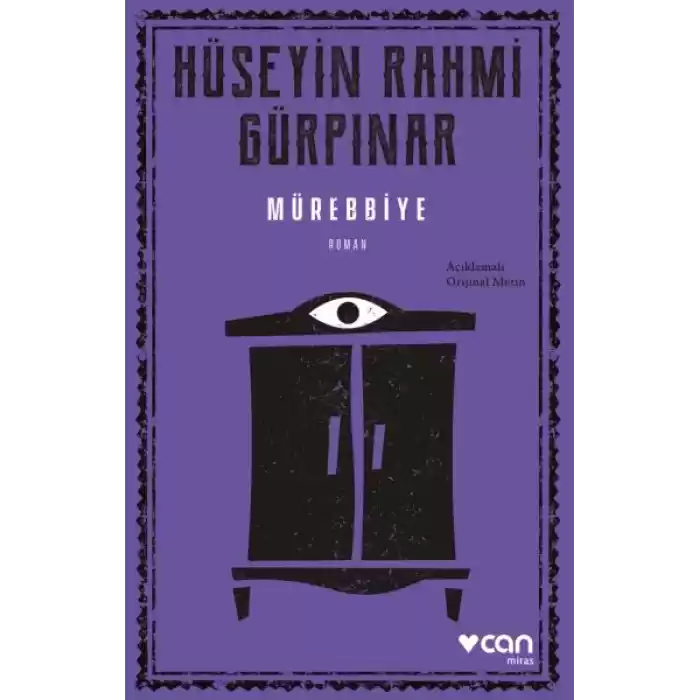 Mürebbiye (Açıklamalı Orijinal Metin)