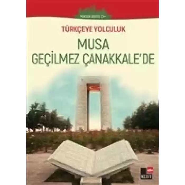 Musa Geçilmez Çanakkalede - (Yüksek Seviye C1)