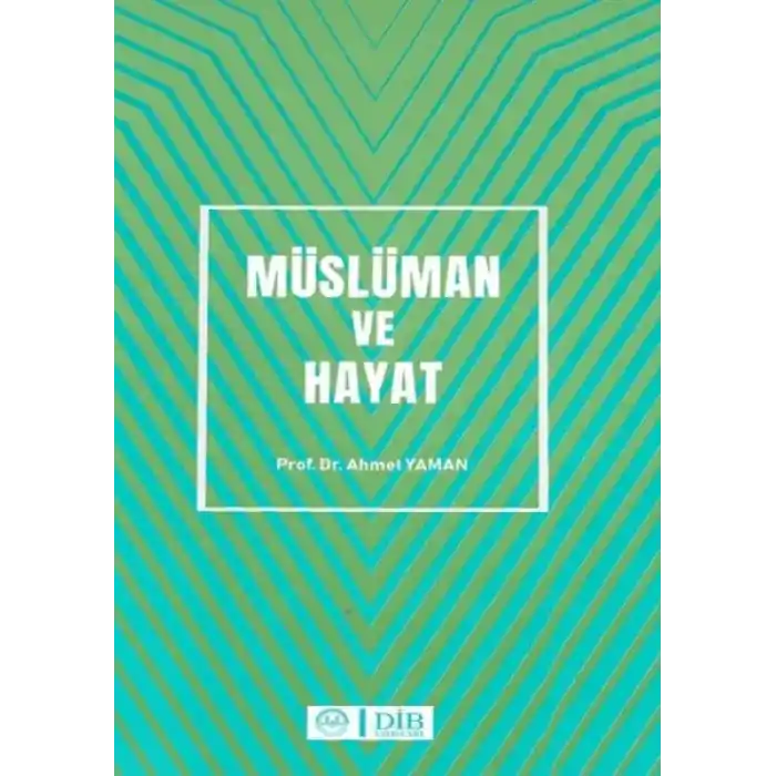 Müslüman ve Hayat