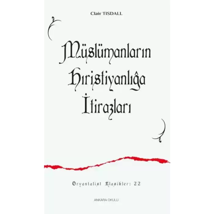 Müslümanların Hıristiyanlığa İtirazları
