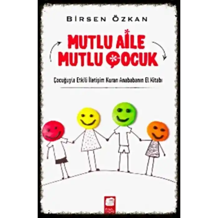 Mutlu Aile Mutlu Çocuk