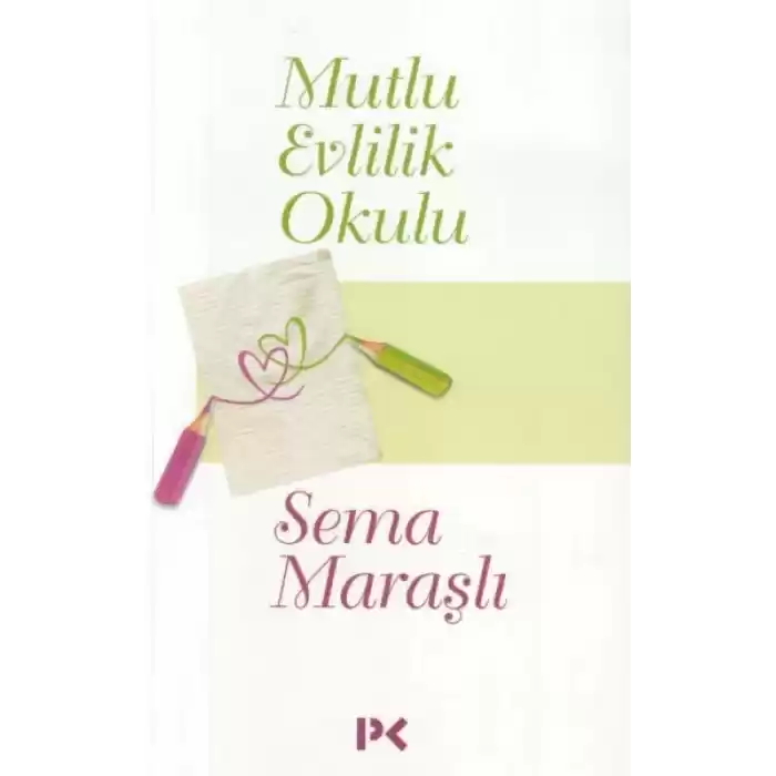 Mutlu Evlilik Okulu