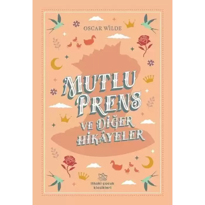Mutlu Prens ve Diğer Hikayeler