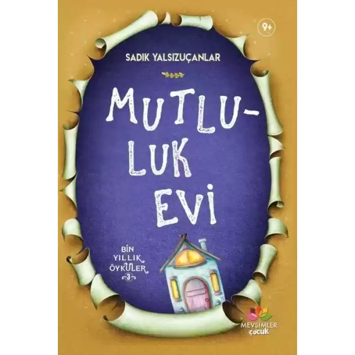 Mutluluk Evi