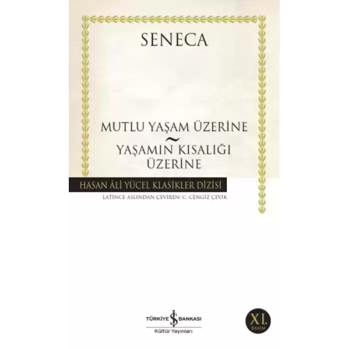 Mutluluk Yaşam Üzerine - Yaşamın Kısalığı Üzerine - Hasan Ali Yücel Klasikleri