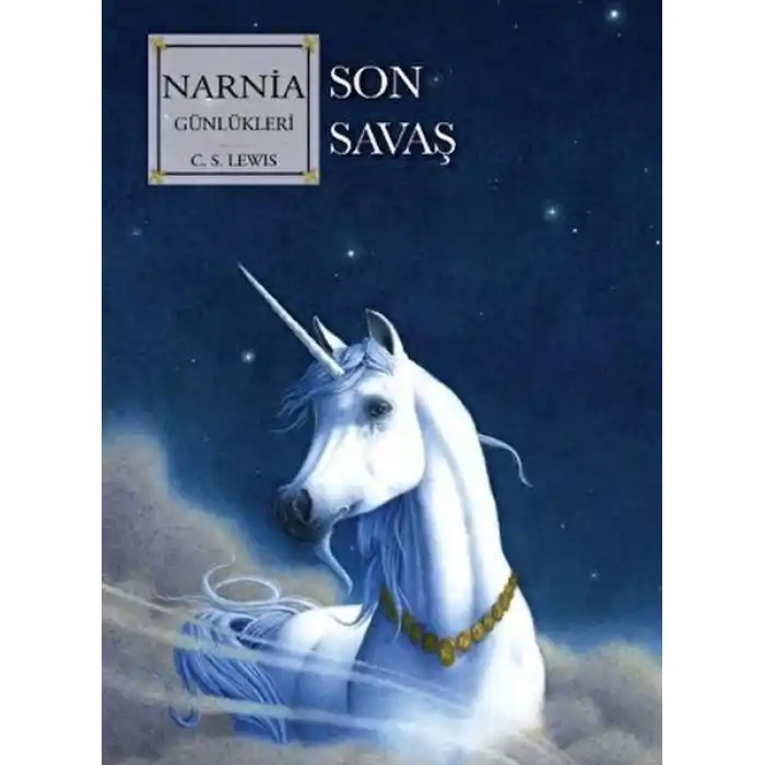 Narnia Günlükleri 7 Son Savaş