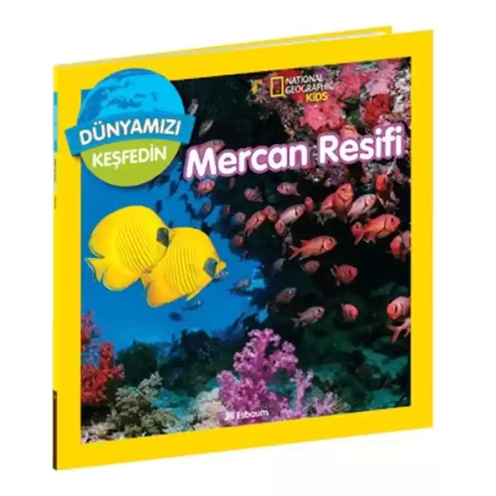 National Geographic Kids Dünyamızı Keşfedin  Mercan Resifi