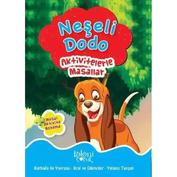 Neşeli Dodo - Aktivitelerle Masallar