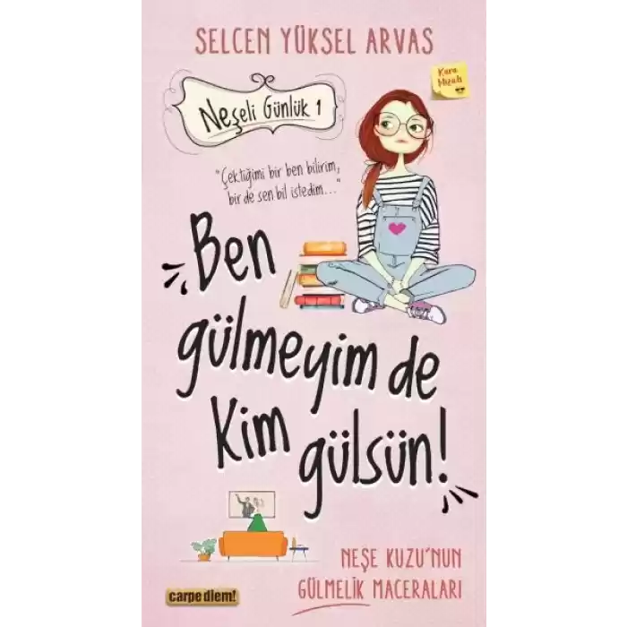 Neşeli Günlük - Ben Gülmeyim de Kim Gülsün!