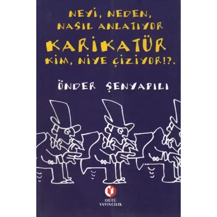 Neyi,Neden,Nasıl Anlatıyor Karikatür Kim Niye Çiziyor