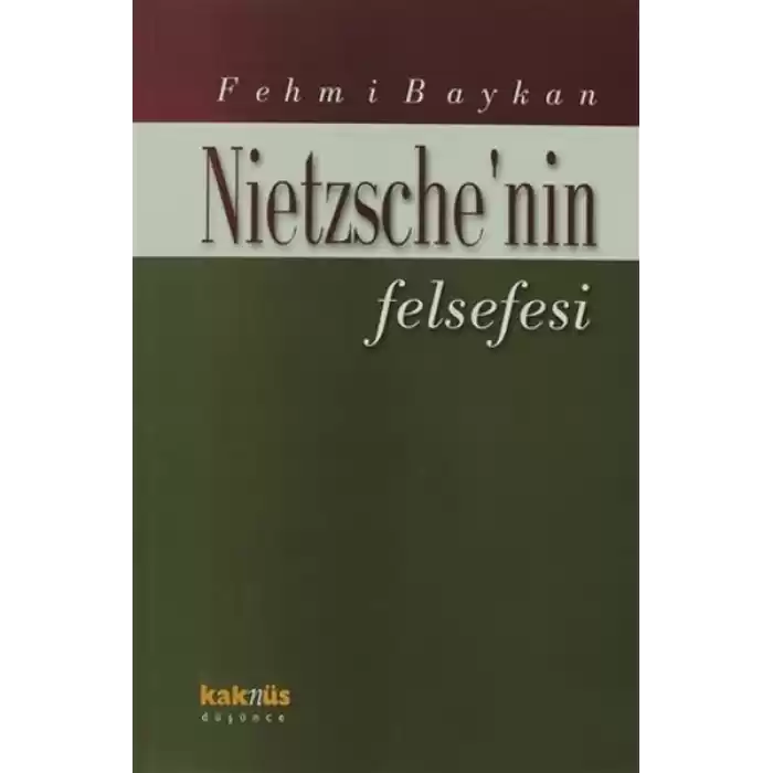 Nietzsche’nin Felsefesi