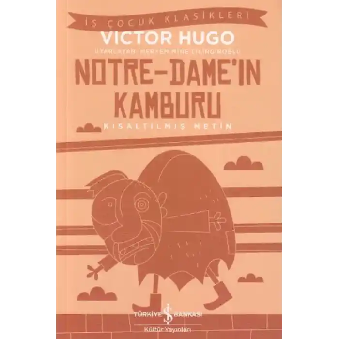 Notre - Damein Kamburu - İş Çocuk Klasikleri