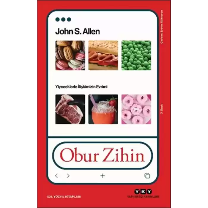 Obur Zihin - Yiyeceklerle İlişkimizin Evrimi