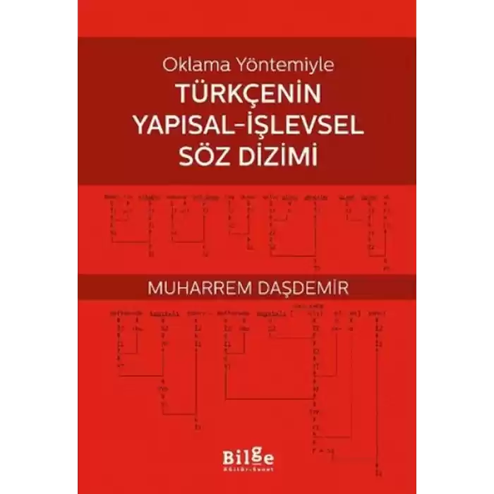 Oklama Yöntemiyle Türkçenin Yapısal-İşlevsel Söz Dizimi