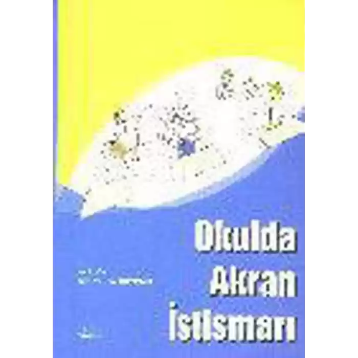 Okulda Akran İstismarı