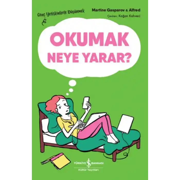 Okumak Neye Yarar? – Genç Yetişkinlerle Düşünmek
